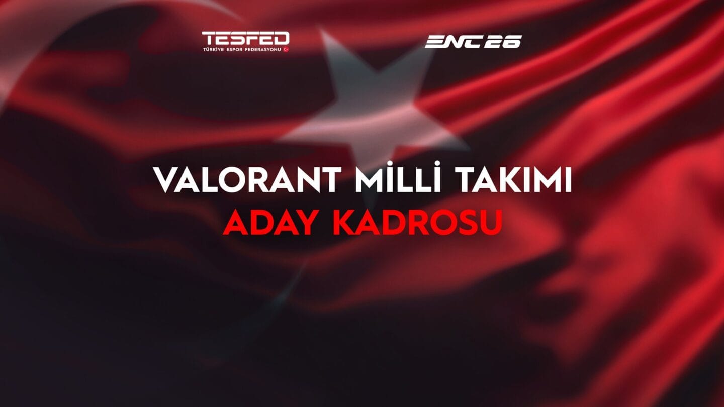 VALORANT Milli Takımı Aday Kadromuz Belli Oldu