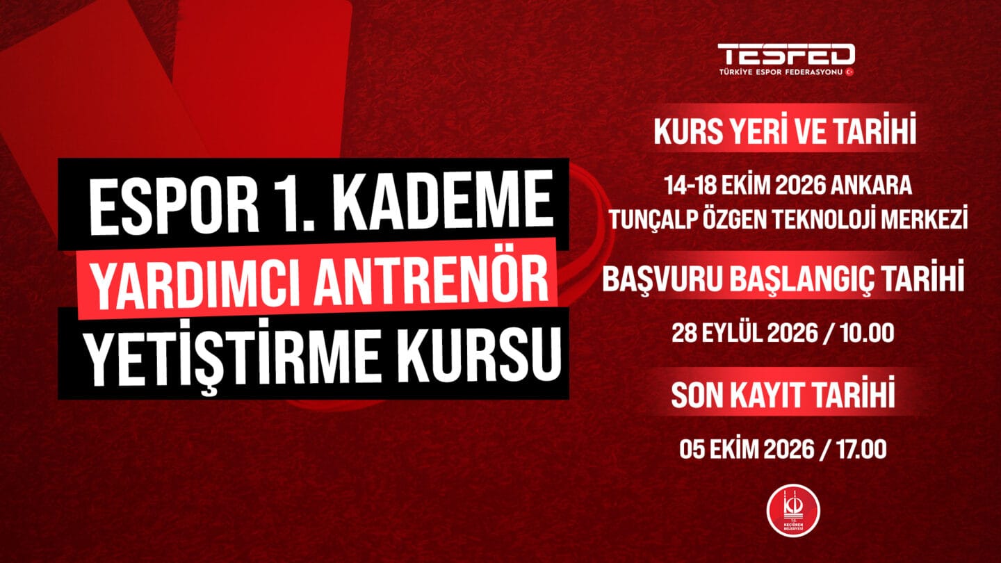 Espor 1. Kademe Yardımcı Antrenör Yetiştirme Kursu Ankara’da Düzenlenecek